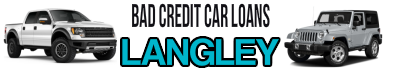 Car Loans Langley BC Bad Credit Car Loans Langley Bad Credit Car Loans Langley BC Auto Financing